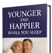 Younger and Happier While You Sleep bonus guide